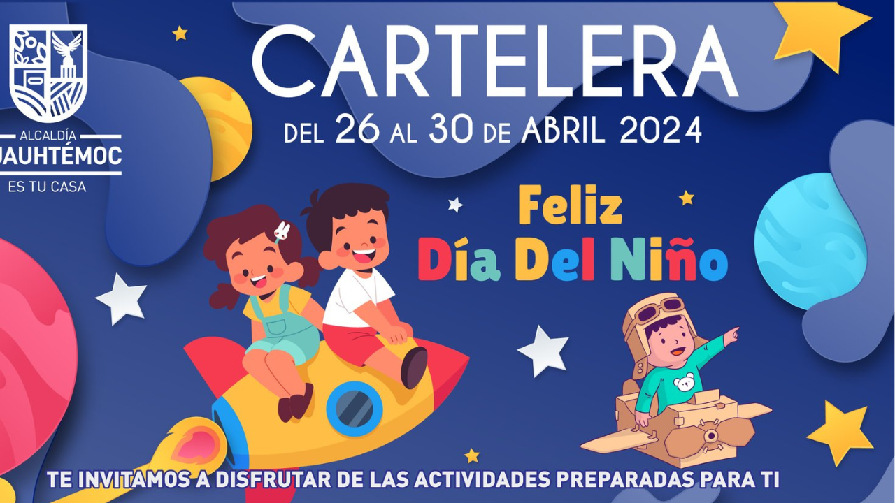 Estas Son Las Actividades Que Puedes Realizar Para El Día Del Niño En La Cdmx 0374